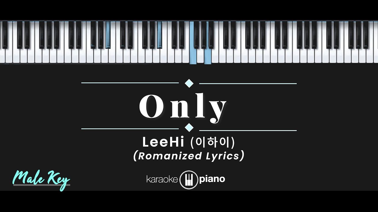 Only - 이하이 (LeeHi) (KARAOKE PIANO - MALE KEY) - YouTube