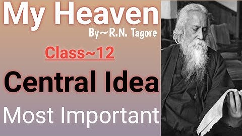 MY HEAVEN || CLASS 12 Lesson-8 || POEM CENTRAL IDEA IN HINDI || .BY- VIVEK SIR