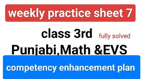 3rd class weekly practice sheet 7, Full solved,punjabi,math EVs practice sheet