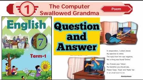 7th Std - English | Term 1 - The Computer Swallowed Grandma | Question Answer