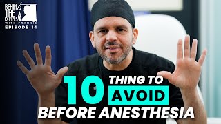 10 Things to Avoid Before Anesthesia | BTD Ep.14 #anesthesia