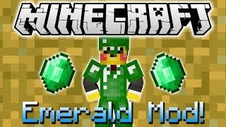 MINECRAFT - EMERALD MOD!