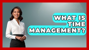 What Is Time Management? - The Personal Growth Path