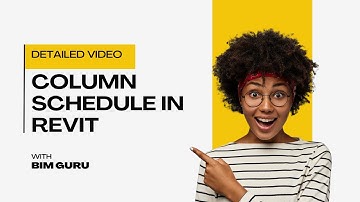 Column Schedule in Revit || Detailed Video || BIM Guru