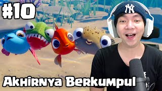 Akhirnya Mereka Berkumpul - I am Fish Indonesia - Part 10