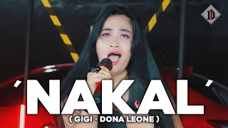 NAKAL - DONA LEONE | Woww VIRAL Suara Menggelegar Lady Rocker Indonesia | ROCK