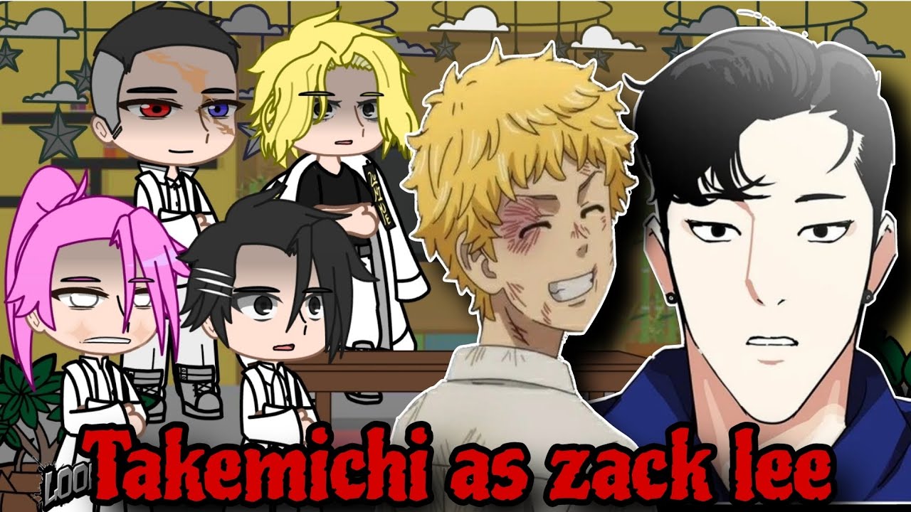 Kanto Manji Gang Members React to Takemichi as Zack Lee || TOKYO REVENGERS X LOOKISM ||