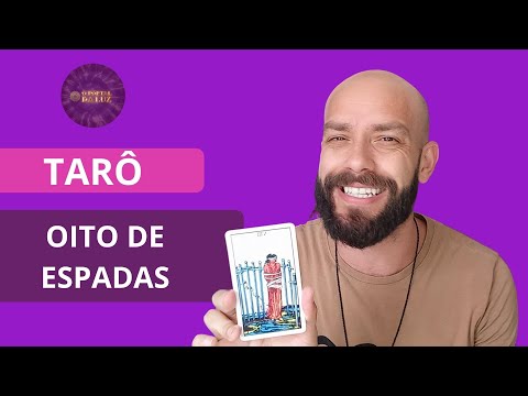 TARÔ - OITO DE ESPADAS