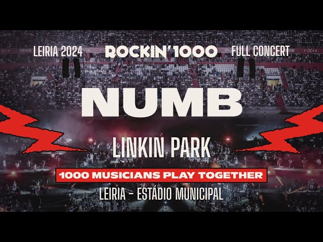 Numb – Linkin Park, played by 1000 musicians [04/20] FULL SHOW Rockin'1000 Leiria