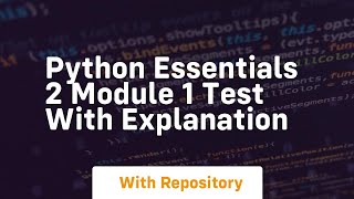 Famous Python essentials 2 module 1 test with explanation Profile