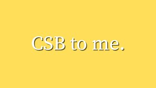 Retrospective: My Final Reflections on CSB