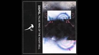Dispel - False Ring Of The Night Bell Ukbm Full Demo 2026