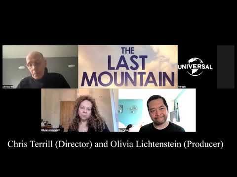 Chris Terrill and Olivia Lichtenstein Interview for The Last Mountain