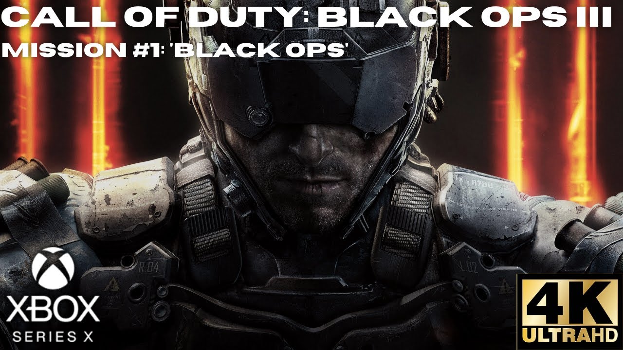 Call of Duty: Black Ops III Campaign Walkthrough Gameplay Part 1 | Xbox Series X, Xbox One | 4K