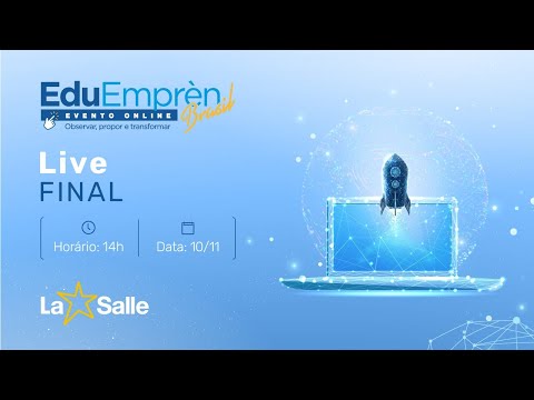 Live final do Eduemprèn 2021