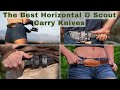 Best horizontal and scout carry knives  tested and reviewed