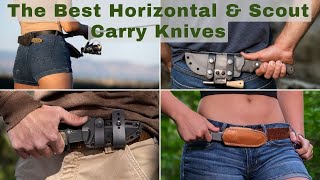 Best Horizontal and Scout Carry Knives  Tested and Reviewed