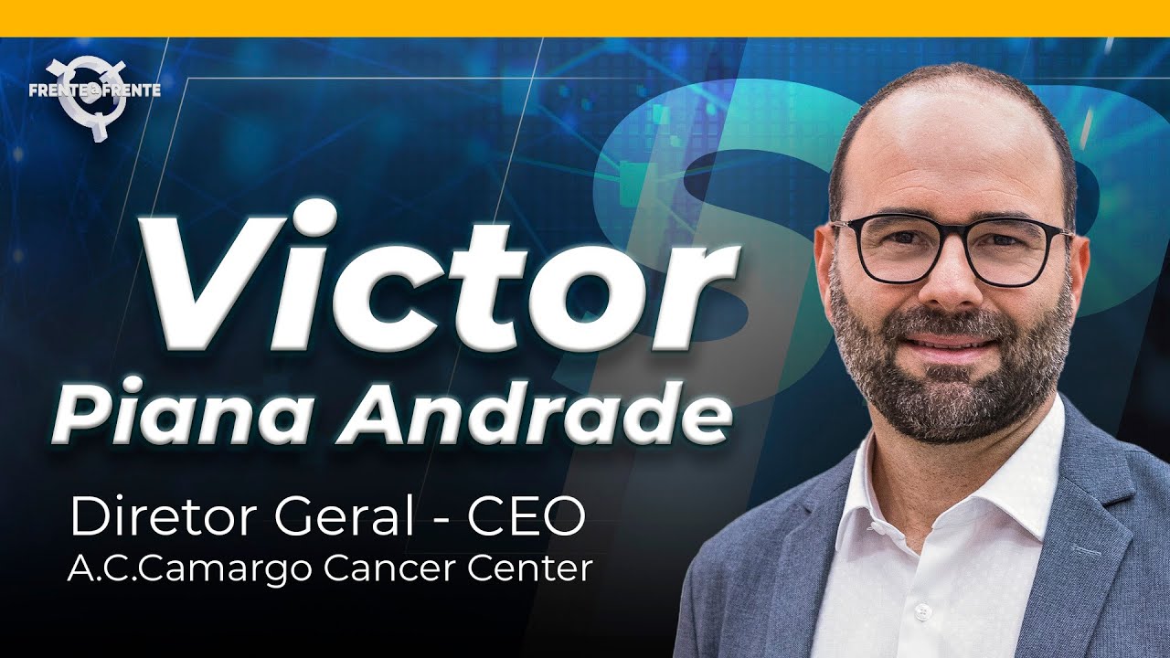 Diretor geral A.C. Camargo Cancer Center, Dr. Victor Piana de Andrade Frente a Frente 11/12