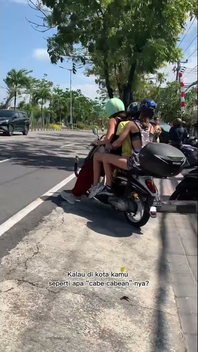 “Cabe-cabean” di Bali nih guys