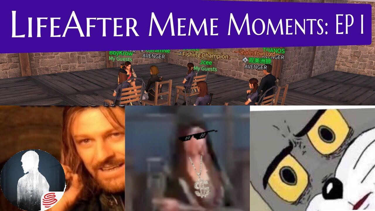 LifeAfter: Meme Moments 1