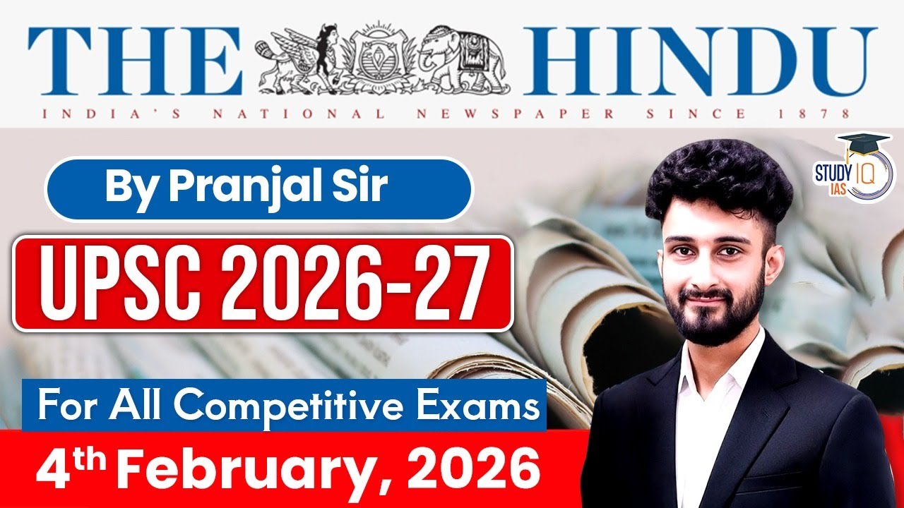 The Hindu Analysis | 4th February 2026 | The Hindu News Paper Today With Practice Questions