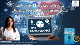 10 Costly Mistakes to Avoid During a Regulatory Inspection! | Blue Ocean Compliance Tips #49