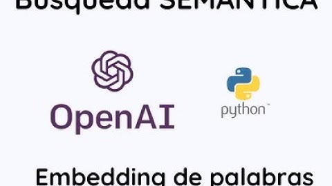 Embedding de OpenAI para búsqueda SEMÁNTICA #openai #español #inteligenciaartificial #python
