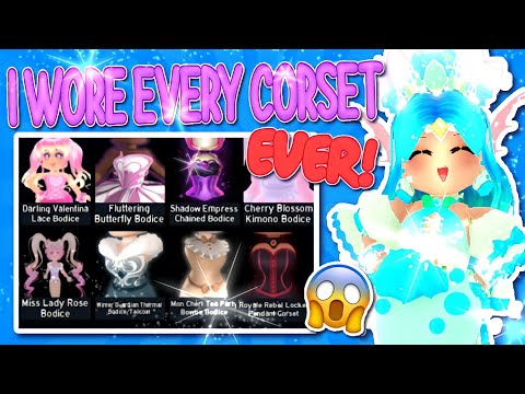 I WORE EVERY SINGLE CORSET / BODICE IN ROYALE HIGH… U0026 THIS IS HOW IT WENT! ROBLOX Royale High Outfit