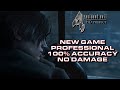 Re4 project  new game  pro  100 accuracyno damage