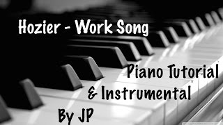Video thumbnail of "Hozier - Work Song Piano Tutorial (Instrumental & Lyrics)"