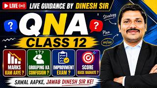 LIVE QnA BY Dinesh Sir | Marks Kam aa gaye, Aage kya? HSC Board Maharashtra