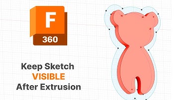Keep Your Sketch Visible After Extrusion | Fusion 360