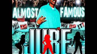 Jube- I Dont Know Yall