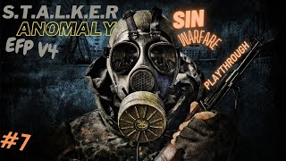 STALKER Anomaly EFP v4 SIN Warfare w/ Commentary #7 - Wrapping Up Buisness [2K]