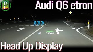 Audi Q6 E-tron HUD looks amazing !!!