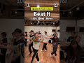 大人の生徒さんたちと「Beat It / Michael Jackson」踊ってみた！