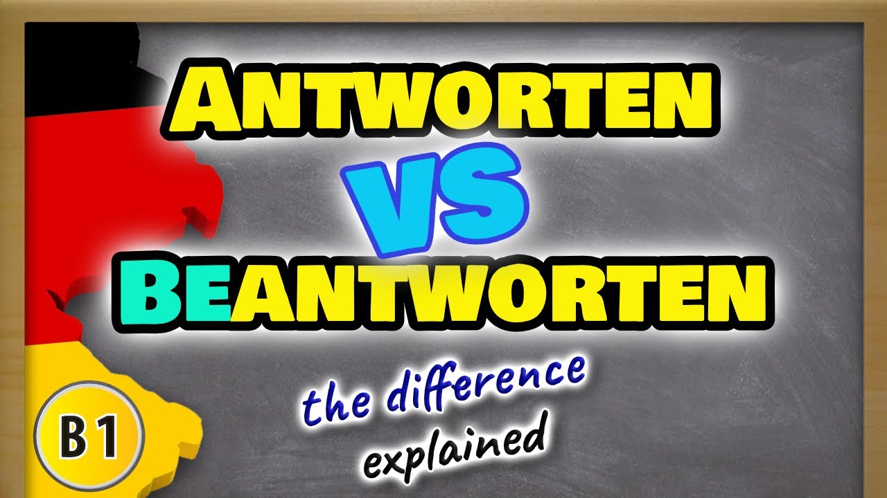 antworten VS beantworten? | Was ist der Unterschied? 🧐