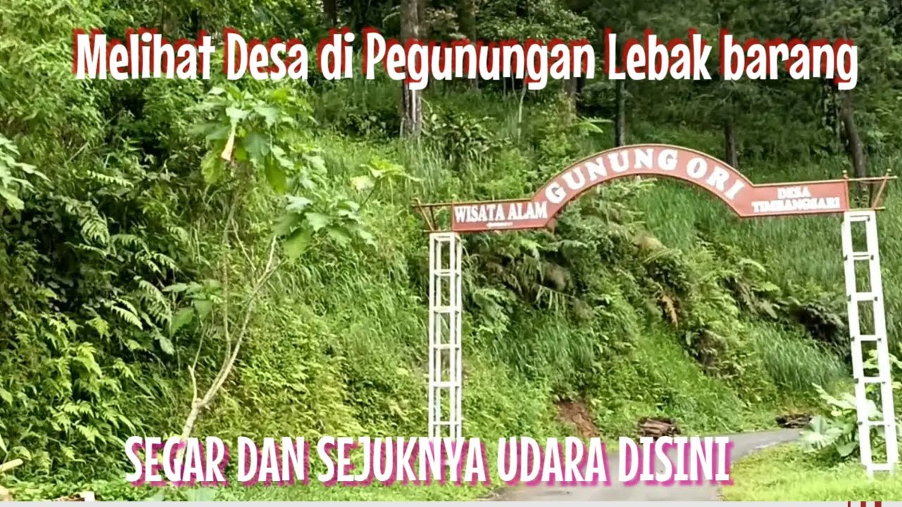 Jalan Jalan ke Desa Timbangsari Lebakbarang