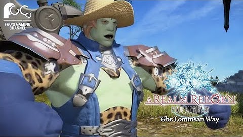FINAL FANTASY XIV: ARR - The Lominsan Way