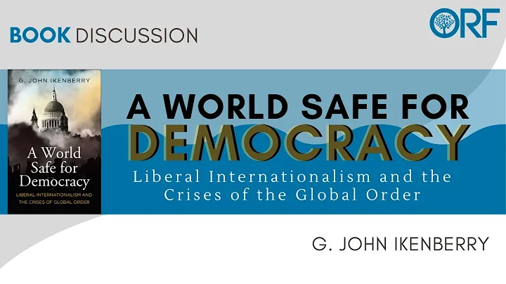 A World Safe for Democracy: Liberal Internationalism and the Crises of the Global Order - DayDayNews