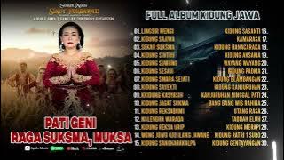 Full Album Kidung Jawa - Pati Geni, Raga Suksma, Muksa
