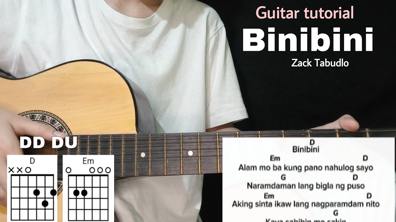 Binibini Zack Tabudlo (Guitar tutorial) Easy Chords with lyrics YouTube