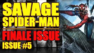 Savage Spider-Man: Smartest man Alive! (issue 5, 2022)