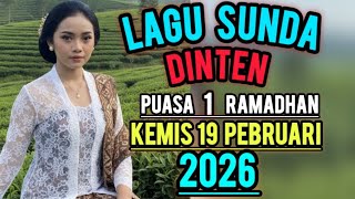 LAGU SUNDA DINREN PUASA 1 RAMADHAN KEMIS 19 PEBRUARI 2026 .