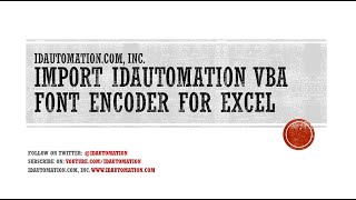 How to Import the IDAutomation VBA for Excel (IDAutomation #Excel #VBA Part 2 of 3)