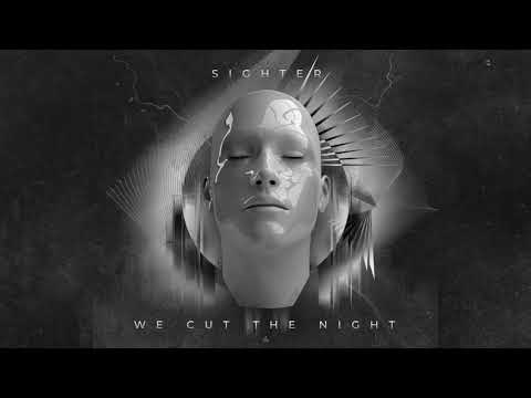 Sighter - We Cut The Night (Live Set)