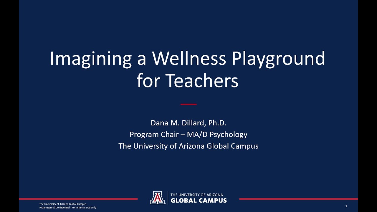Imagining a Wellness Playground for Teachers: Dr. Dana Dillard