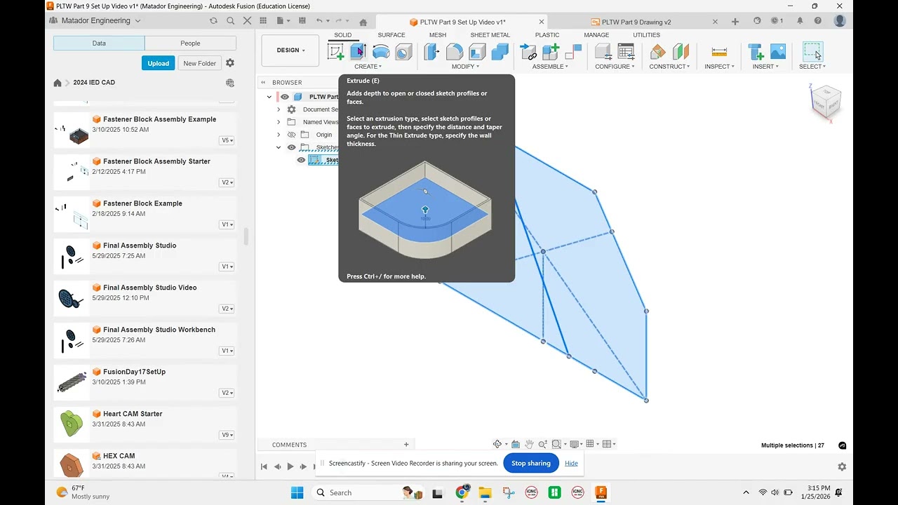 PLTW 11 Parts. Part 9 Extrusion