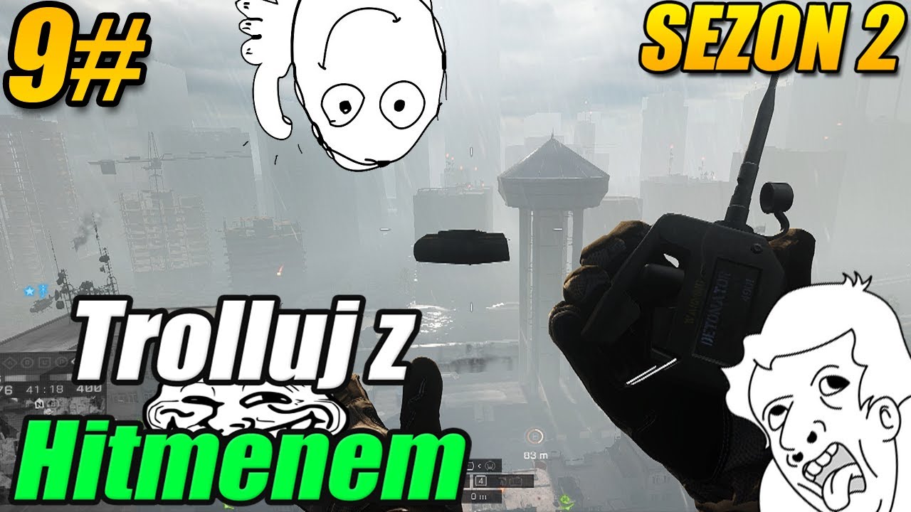 Trolluj z Hitmenem #9 (SEZON 2) - BATTLEFIELD 4 - 