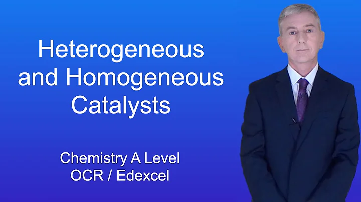 A Level Chemistry Revision "Heterogeneous and Homogeneous Catalysts" - DayDayNews